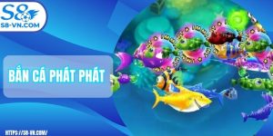 bắn cá phát phát