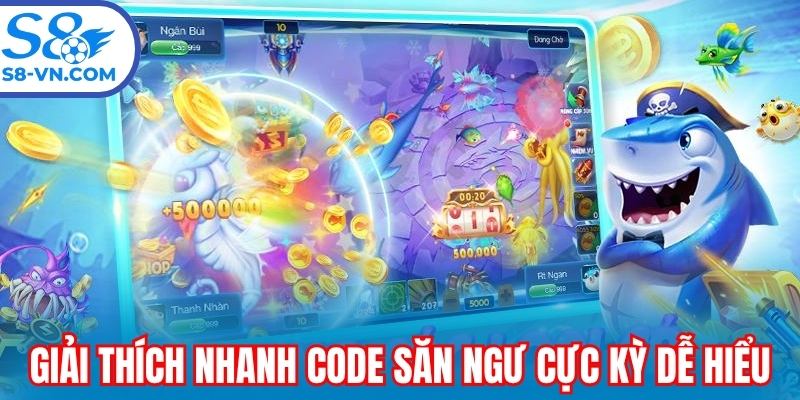 Giải thích nhanh code săn ngư cực kỳ dễ hiểu