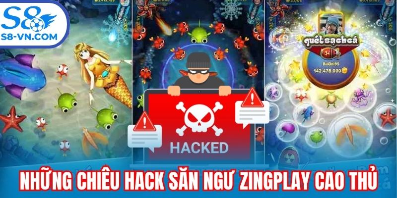 Những chiêu hack săn ngư Zingplay cao thủ ít nói